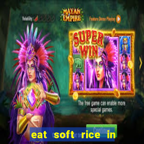 eat soft rice in another world pt br